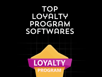 Top 5 Loyalty Program Softwares