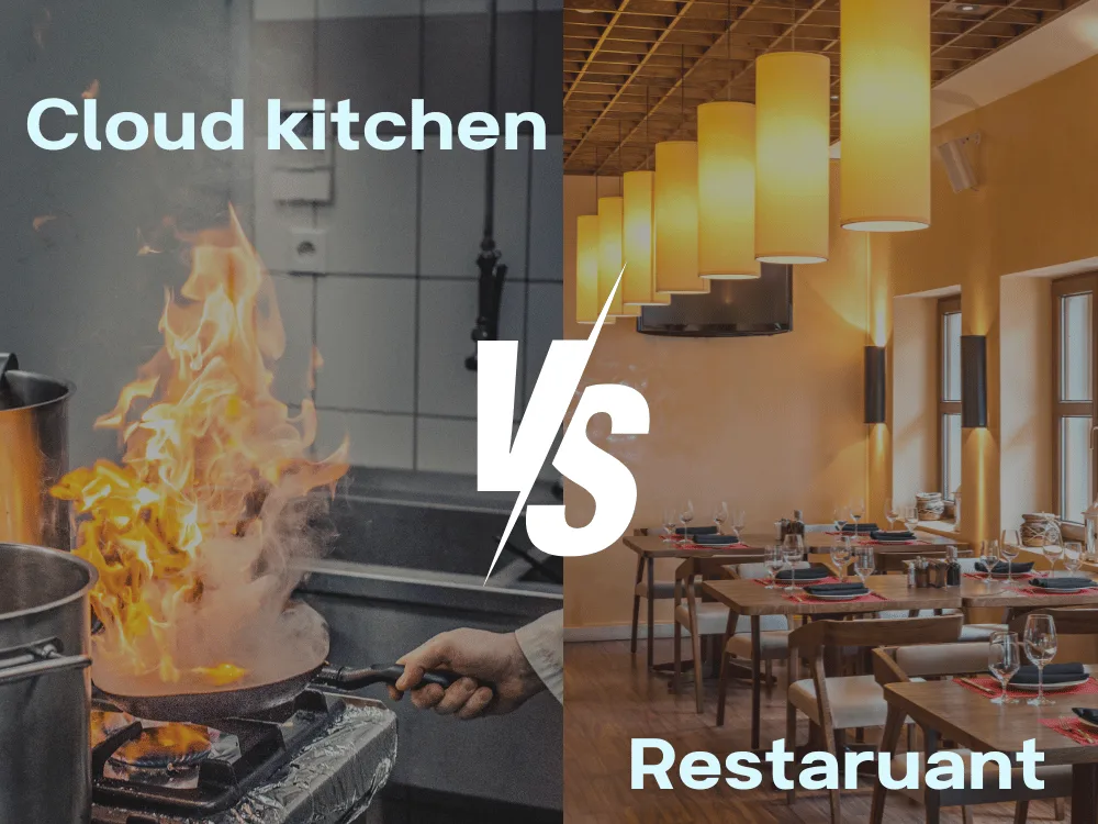 Cloud Kitchen Vs Restaurant