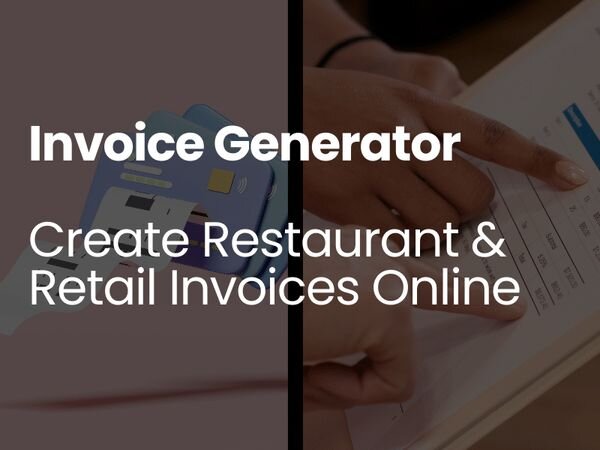 Invoice generator, restaurant invoices, retail invoices, online invoice maker